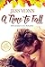 A Time to Fall (Love by the...