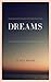Dreams: A Comprehensive Gui...