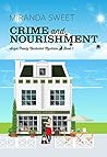 Crime and Nourishment by Miranda Sweet Crime and Nourishment by Miranda Sweet