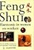 Feng Shui: Harmonie in wonen en werken