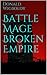Battle Mage Broken Empire (...