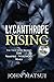 Lycanthrope Rising (The Tor...