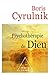 Psychothérapie de Dieu by Boris Cyrulnik