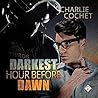 Darkest Hour Before Dawn by Charlie Cochet