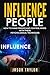 Influence People by Jason Taylor