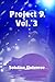 Project 9 Vol. 3