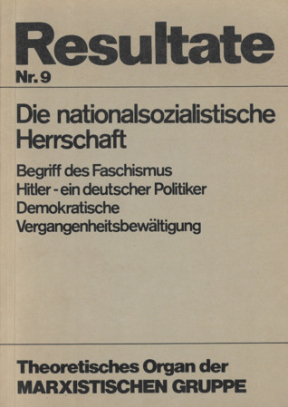 Die nationalsozialistische Herrschaft: Der Begriff des Faschismus, Hitler - ein deutscher Politiker, Demokratische Vergangenheitsbewältigung (Resultate, #9)