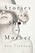 Stories I Can’t Show My Mother by Ann Tinkham