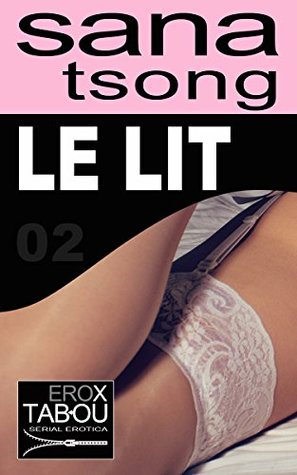 LE LIT (EroX Tabou - Serial Erotica t. 2) (French Edition)