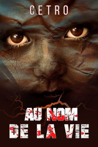 Au nom de la vie (Kindle Edition)