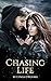 Chasing Life (Book One)