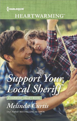 Support Your Local Sheriff (Harmony Valley #10)
