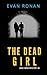 The Dead Girl (Greg Owen My...
