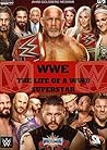 THE LIFE OF A WWE...