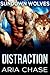 Distraction by Aria Chase
