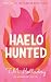 Haelo Hunted by T.M. Holladay