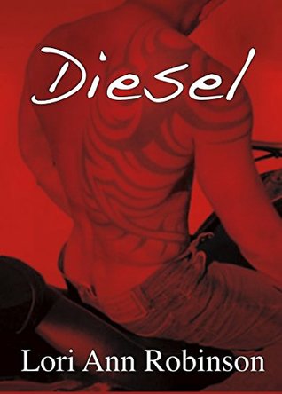 Diesel (Kindle Edition)