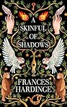 A Skinful of Shadows by Frances Hardinge