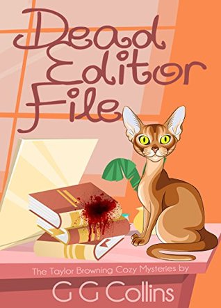 Dead Editor File (Taylor Browning Cozy Mysteries #1)