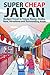 Super Cheap Japan by Matthew Baxter