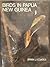 Birds in Papua New Guinea by Brian J. Coates