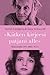 Kätken kirjeesi patjani alle – Kirjeenvaihto 1971-2002 by Astrid Lindgren