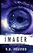Imager by T.S. Feaster
