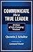 Communicate Like a True Leader: 30 Days of Life-Changing Wisdom