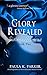 Glory Revealed: Sisters of ...