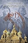 1917: Traición y ...