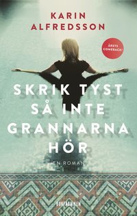 Skrik tyst så inte grannarna hör (Hardcover)