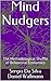 Mind Nudgers by Sergio Da Silva