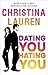 Dating You / Hating You