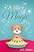 A Slice of Magic