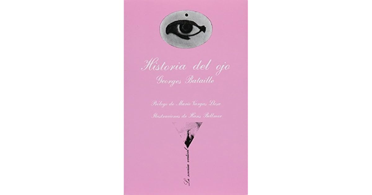 Historia del ojo by Georges Bataille