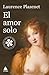 El amor solo