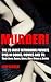 Murder!: The 25 Most Intrig...