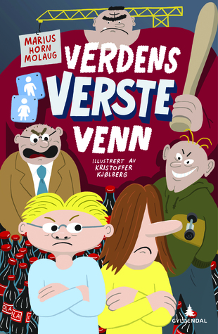 Verdens verste venn (Verdens verste, #5)