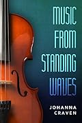 Music From Standing Waves