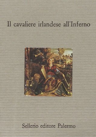 Il cavaliere irlandese all'Inferno (Paperback)