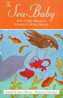 The Sea-baby: And Other Magical Stories to Read Aloud
