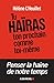 Tu haïras ton prochain comme toi-même: Les tentations radicales de la jeunesse (French Edition)