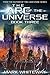 The Arc of the Universe: Book Three Sci-Fi Adventure : The Ascent