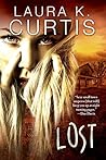 Lost by Laura K. Curtis