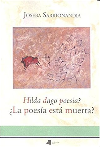 Hilda dago poesia? ¿La poesía está muerta?