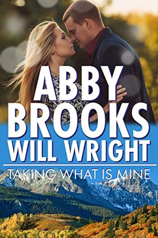 Taking What is Mine (Wilde Boys #1)