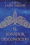 El soñador desconocido by Laini Taylor