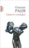 Calomnii mitologi...