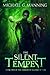 The Silent Tempest (Embers of Illeniel, #2)