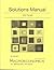 Solutions Manual For Use With Macroeconomics